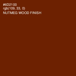 #6D2100 - Nutmeg Wood Finish Color Image